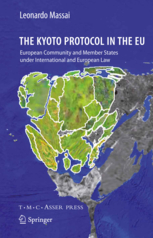 The Kyoto Protocol in the EU - European Community and Member States under International and European Law